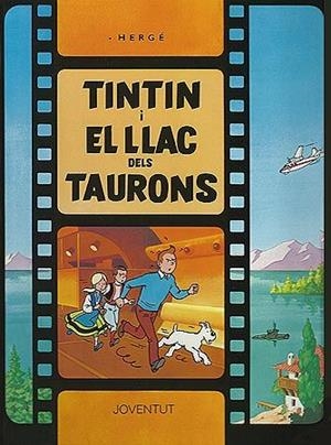 TINTIN I EL LLAC DELS TAURONS | 9788426156600 | HERGE