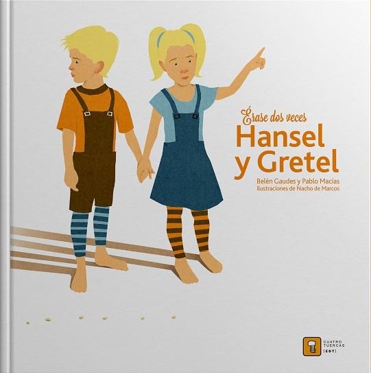 HANZEL Y GRETEL - ERASE DOS VECES | 9788494209062