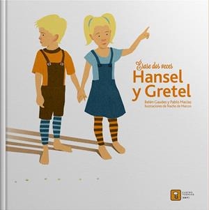 HANZEL Y GRETEL - ERASE DOS VECES | 9788494209062