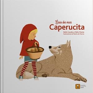 CAPERUCITA - ERASE DOS VECES | 9788494209000