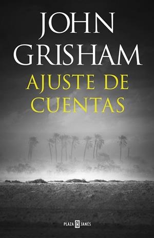 AJUSTE DE CUENTAS | 9788401021978 | GRISHAM, JOHN