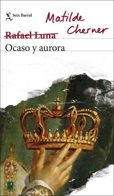 OCASO Y AURORA | 9788432236310 | MATILDE CHERNER (RAFAEL LUNA)