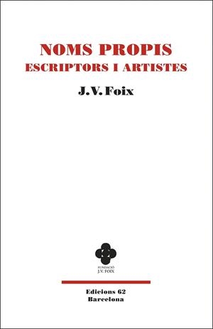 NOMS PROPIS: ESCRIPTORS I ARTISTES | 9788429778229 | FOIX I MAS, J. V.