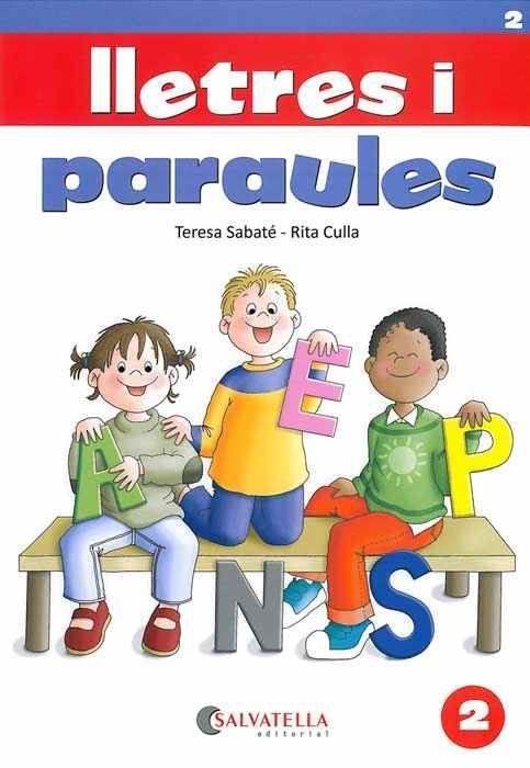 LLETRES I PARAULES 2 (MAJUSCULES-CAL.LIGRAFIA) | 9788484122791 | SABATE, TERESA/ CULLA, RITA