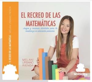 RECREO DE LAS MATEMATICAS, EL | 9788417995256 | URBANO, MELANI