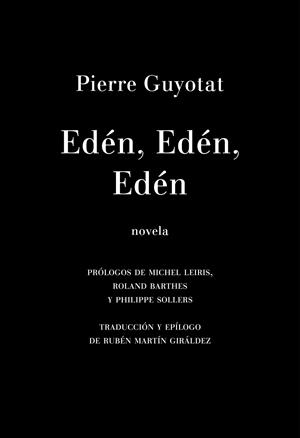 EDÉN, EDÉN, EDÉN | 9788412003055 | GUYOTAT, PIERRE