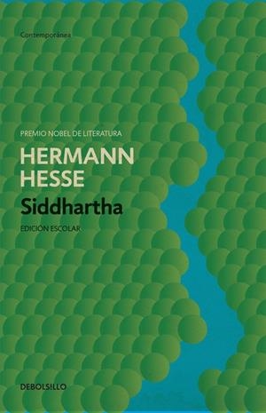 SIDDHARTHA (EDICIÓN ESCOLAR) | 9788499082523 | HESSE, HERMANN