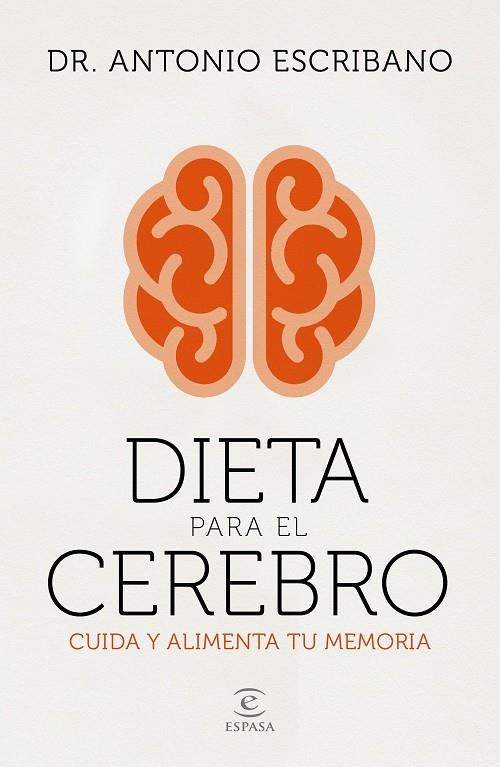DIETA PARA EL CEREBRO | 9788467058048 | DR. A. ESCRIBANO ZAFRA