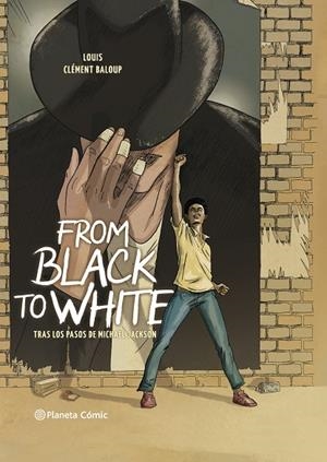 FROM BLACK TO WHITE | 9788413410715 | LOUIS Y CLÉMENT BALOUP