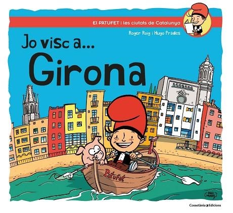 JO VISC A... GIRONA | 9788490348659 | ROIG PRADES, ROGER