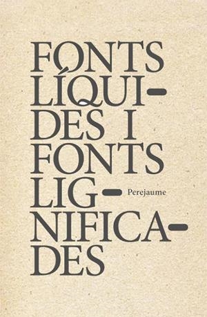 FONTS LÍQUIDES, FONTS LIGNIFICADES | 9788412078145 | PEREJAUME