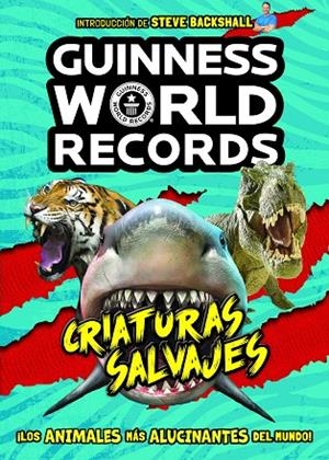 GUINNESS WORLD RECORDS. CRIATURAS SALVAJES | 9788408225584 | GUINNESS WORLD RECORDS