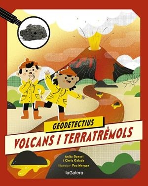 GEODETECTIUS 2. VOLCANS I TERRATRÈMOLS | 9788424667283 | ANITA GANERI/CHRIS OXLADE