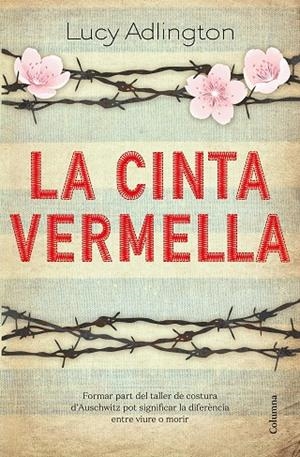 LA CINTA VERMELLA | 9788466427180 | ADLINGTON, LUCY