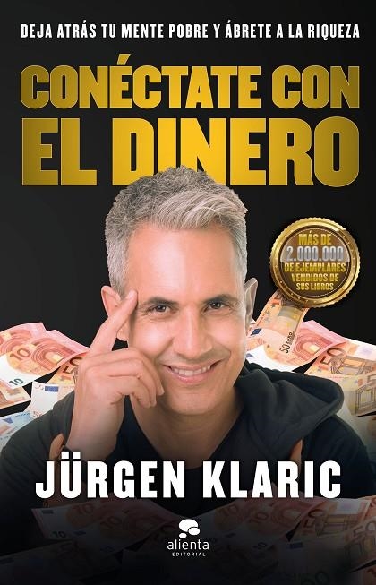 CONÉCTATE CON EL DINERO | 9788413440439 | KLARIC, JÜRGEN