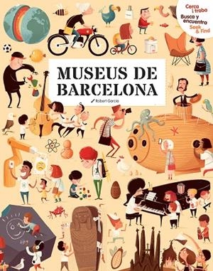 CERCA I TROBA, BUSCA Y ENCUENTRA, SEEK & FIND. MUSEUS DE BARCELONA | 9788499796727