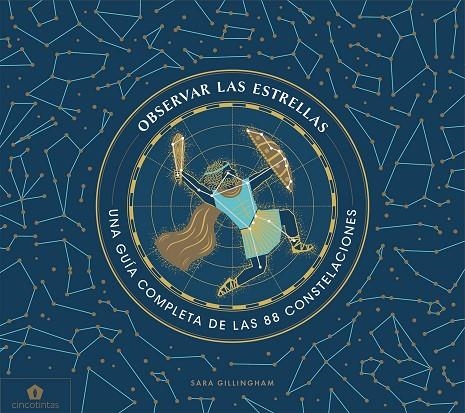 OBSERVAR LAS ESTRELLAS | 9788416407859 | GILLINGHAM, SARA