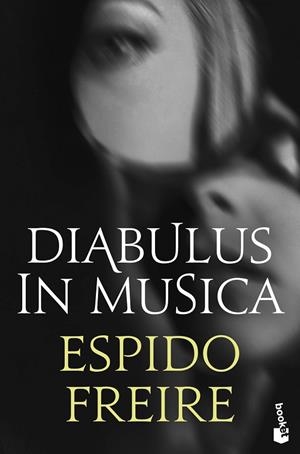 DIABULUS IN MUSICA | 9788408234814 | FREIRE, ESPIDO