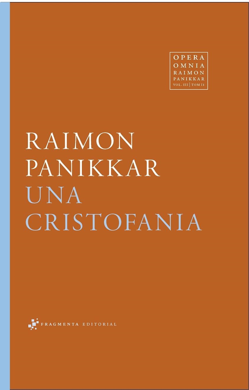 UNA CRISTOFANIA | 9788417796372 | PANIKKAR ALEMANY, RAIMON