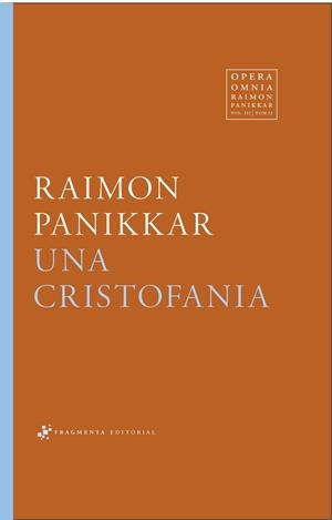 UNA CRISTOFANIA | 9788417796372 | PANIKKAR ALEMANY, RAIMON