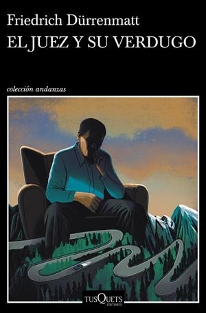 EL JUEZ Y SU VERDUGO | 9788490668955 | DÜRRENMATT, FRIEDRICH