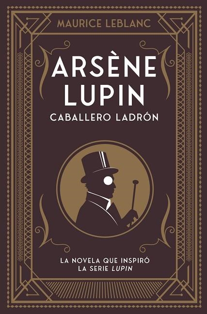 ARSÈNE LUPIN, CABALLERO LADRÓN | 9788418538506 | LEBLANC, MAURICE