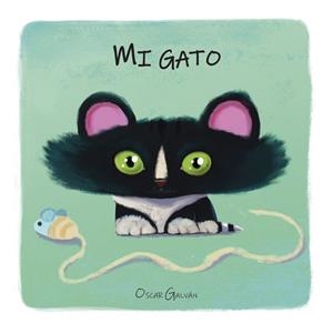MI GATO | 9788418232084 | GALVÁN, OSCAR