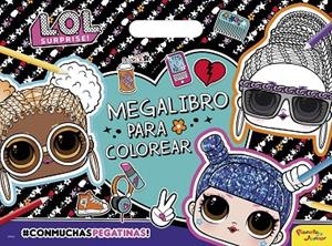 L.O.L. SURPRISE! MEGALIBRO PARA COLOREAR | 9788408234029 | L.O.L SURPRISE!