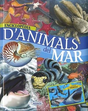 ENCICLOPÈDIA D'ANIMALS DEL MAR | 9788467753530 | RODRÍGUEZ, CARMEN/SERRANO, JOSE MANUEL