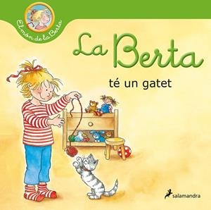LA BERTA TÉ UN GATET (EL MÓN DE LA BERTA) | 9788418174995 | SCHNEIDER, LIANE