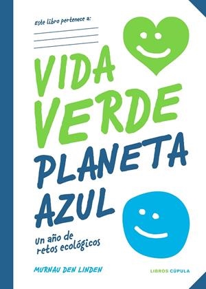 VIDA VERDE PLANETA AZUL | 9788448028329 | MURNAU DEN LINDEN