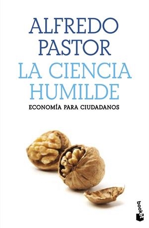 LA CIENCIA HUMILDE | 9788408227526 | PASTOR, ALFREDO