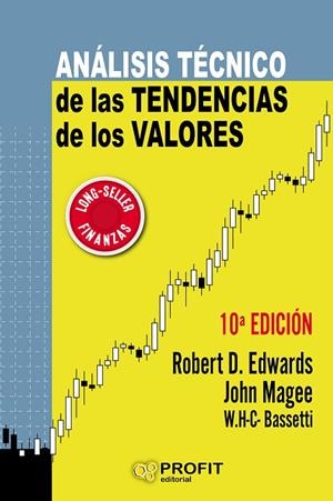 ANÁLISIS TÉCNICO DE LAS TENDENCIAS DE LOS VALORES | 9788417209629 | D. EDWARDS, ROBERT/MAGEE, JOHN/BASSETTI, W.H.C.