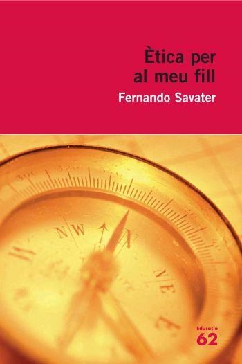 ÈTICA PER AL MEU FILL | 9788492672448 | SAVATER, FERNANDO