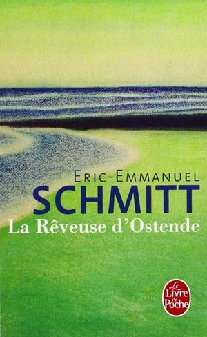 LA RÊVEUSE D'OSTENDE | 9782253134374 | SCHMITT, ERIC-EMMANUEL