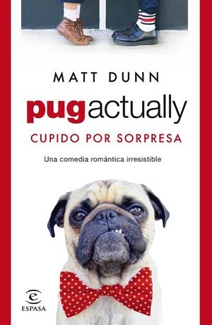PUG ACTUALLY | 9788467063431 | DUNN, MATT