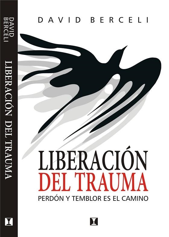 LIBERACION DEL TRAUMA | 9789562421195 | BERCELI DAVID