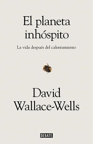 EL PLANETA INHÓSPITO | 9788417636463 | WALLACE-WELLS, DAVID