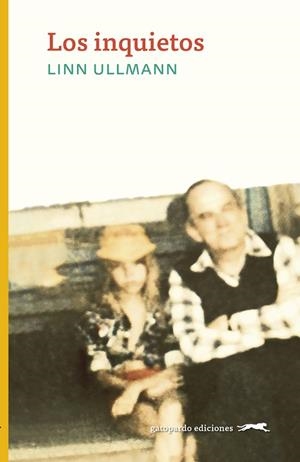 LOS INQUIETOS | 9788412302165 | ULLMANN, LINN