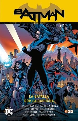 BATMAN: LA BATALLA POR LA CAPUCHA VOL. 01 | 9788418043710 | NICIEZA, FABIÁN/HARRIS, JOE/MCGRAW, ROYAL/S. DANIEL, TONY