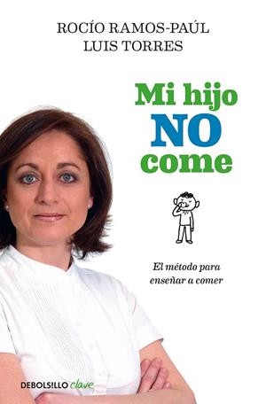 MI HIJO NO COME | 9788490625606 | RAMOS-PAÚL, ROCÍO