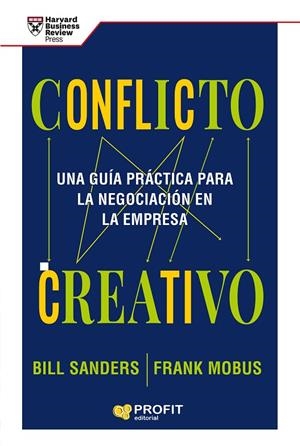 CONFLICTO CREATIVO | 9788418464591 | SANDERS, BILL/MOBUS, FRANK