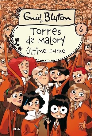 TORRES DE MALORY 6. ÚLTIMO CURSO | 9788427203105 | BLYTON, ENID