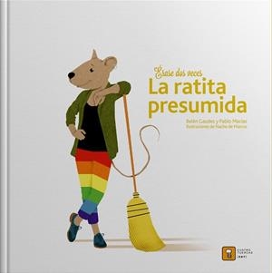 ERASE DOS VECES LA RATITA PRESUMIDA | 9788417006020 | MACIAS ALBA, PABLO/GAUDES TEIRA, BELEN