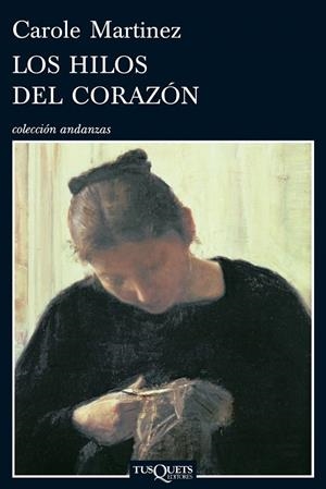 LOS HILOS DEL CORAZÓN | 9788483832158 | MARTINEZ, CAROLE