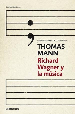 RICHARD WAGNER Y LA MÚSICA | 9788490324240 | MANN, THOMAS