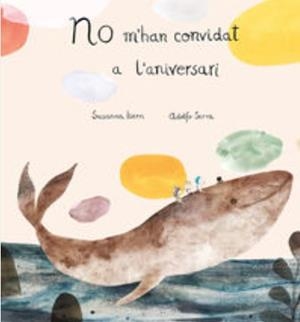 NO M?HAN CONVIDAT A L?ANIVERSARI | 9788419253033 | ISERN (CAT), SUSANNA/SERRA (CAT), ADOLFO