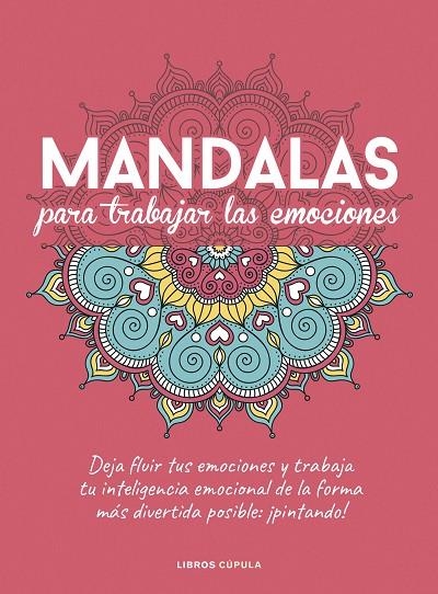 MANDALAS PARA TRABAJAR TUS EMOCIONES | 9788448029470 | AA. VV.