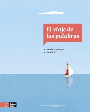 EL VIAJE DE LAS PALABRAS | 9788418830297 | MARCOLONGO, ANDREA