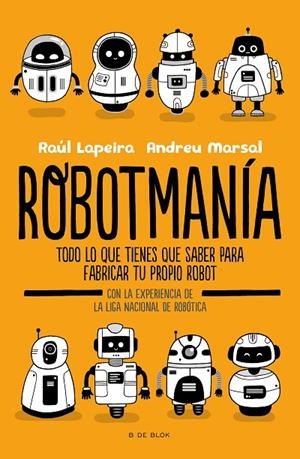 ROBOTMANÍA | 9788416712885 | LAPEIRA, RAÚL/MARSAL, ANDREU